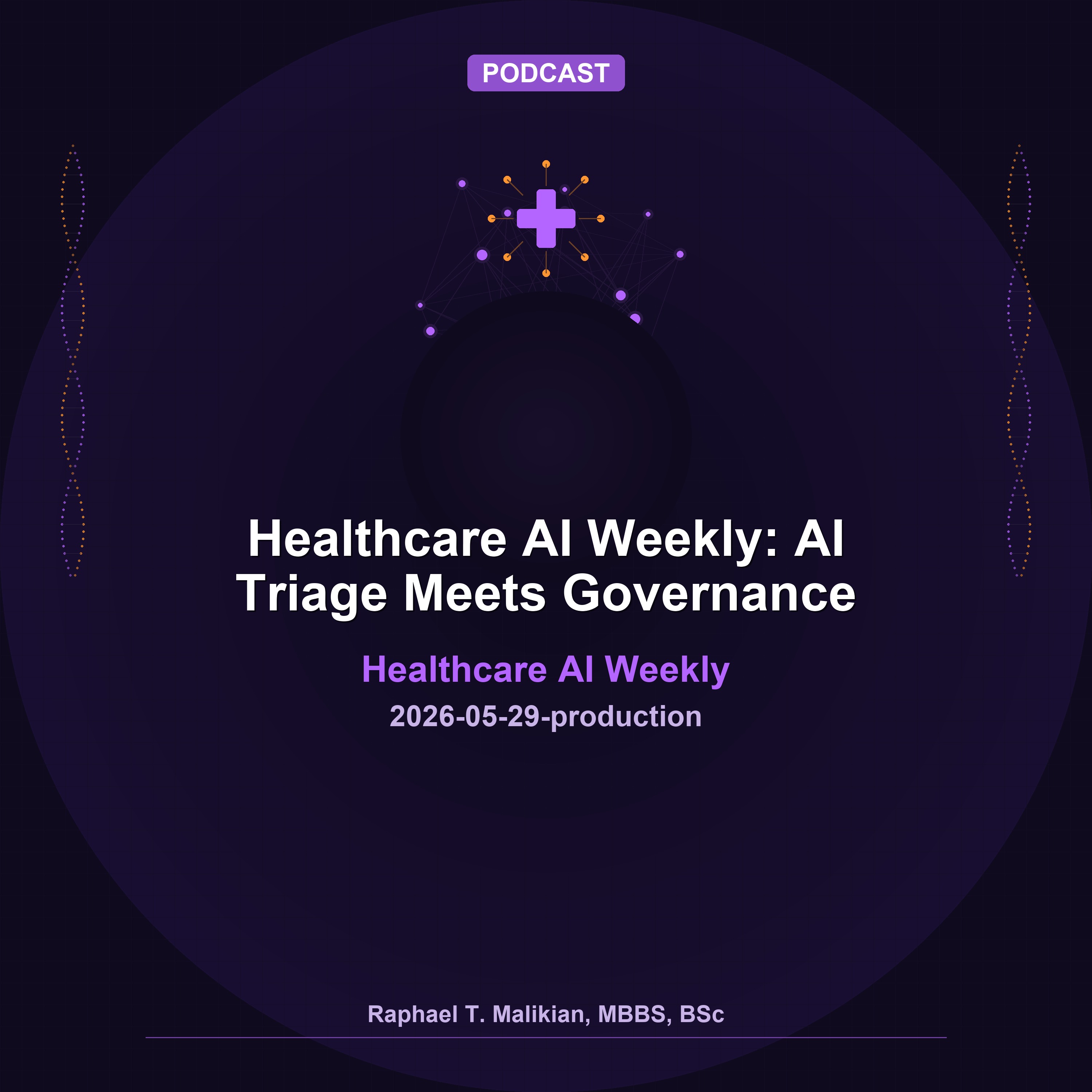 Healthcare AI Weekly: AI Triage Meets Governance | Healthcare AI Weekly episode artwork